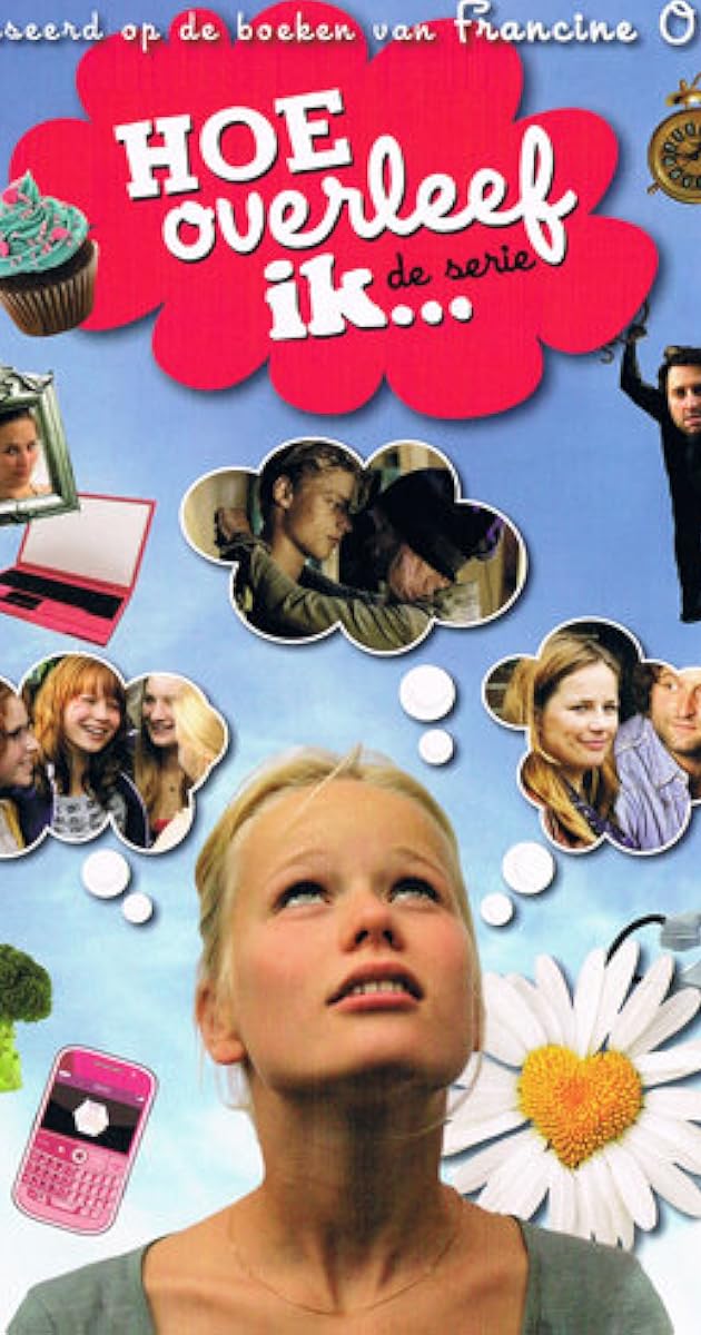 Hoe overleef ik? (TV Series 20112012) Full Cast & Crew IMDb