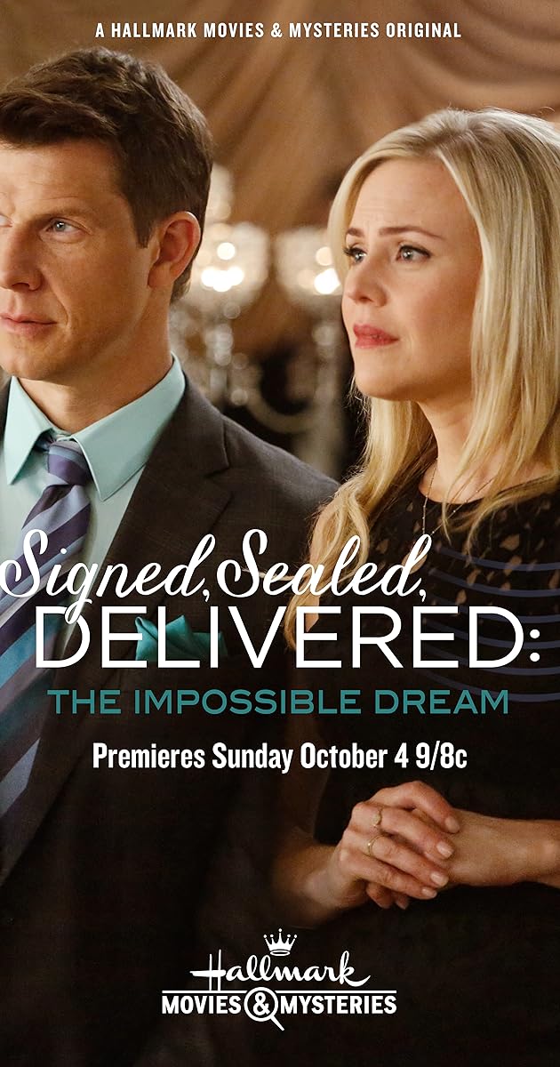 The Impossible Streaming Francais Signed, Sealed, Delivered: The Impossible Dream (TV Movie 2015) - IMDb