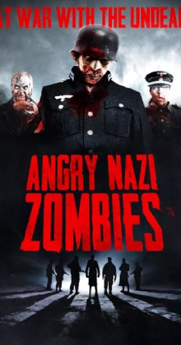 Angry Nazi Zombies (2012) IMDb