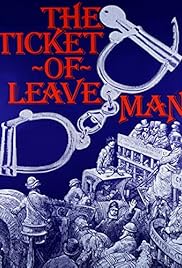 The Ticket of Leave Man Poster