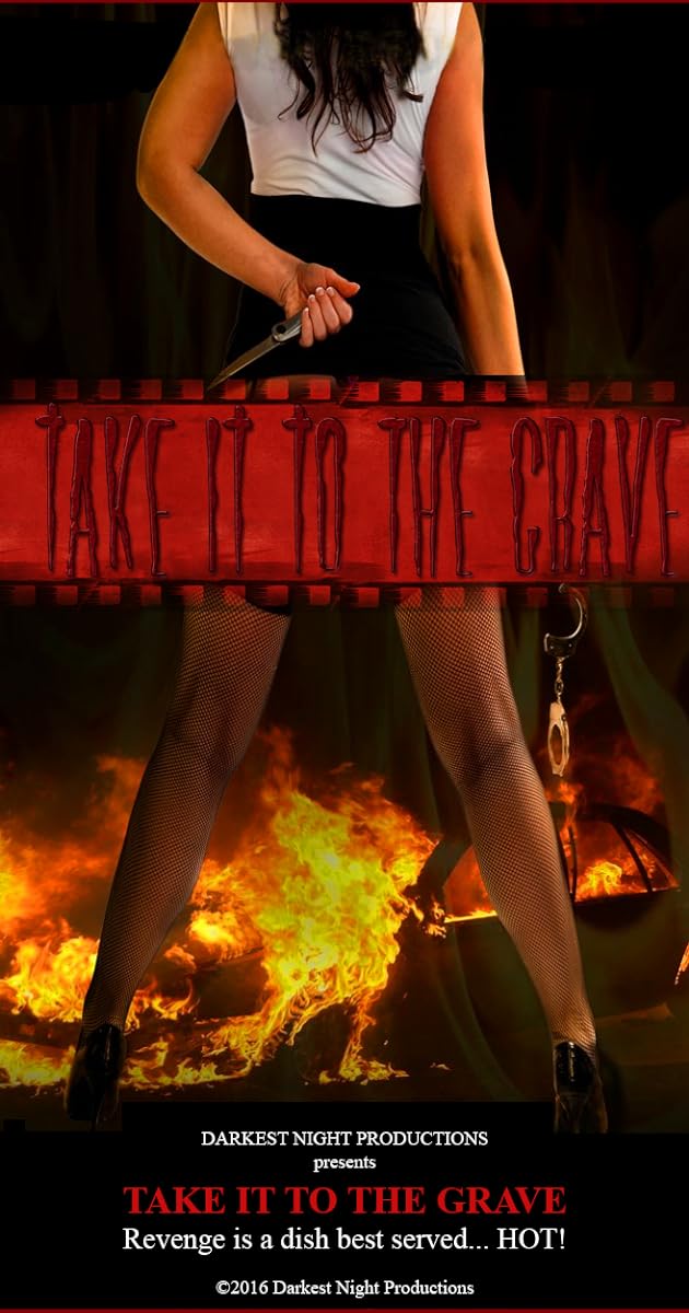 Take It to the Grave IMDb