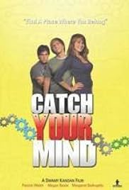 Catch Your Mind Poster