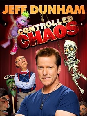 Jeff Dunham: Controlled Chaos poster