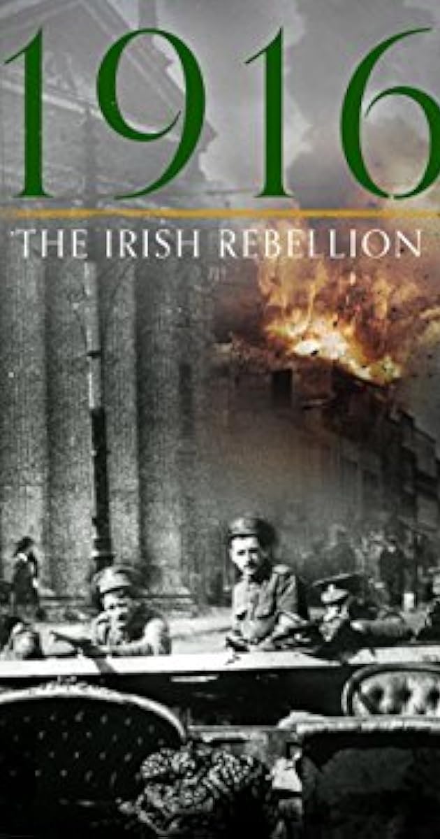 1916 The Irish Rebellion (TV Series 2016 ) IMDb