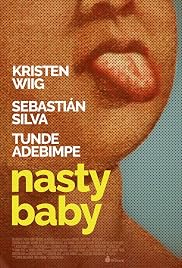 Nasty Baby Poster