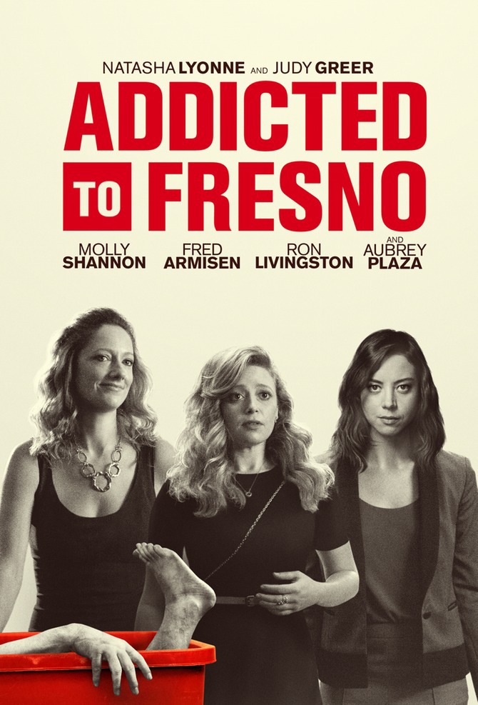 弗雷斯诺 Addicted to Fresno (2015)