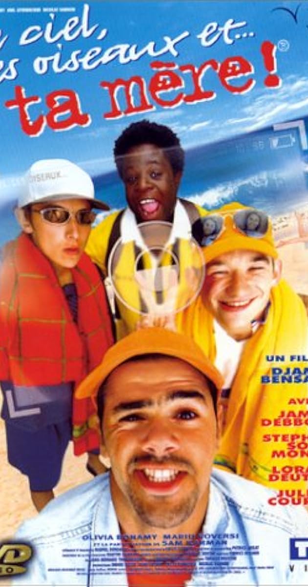 Les Oiseau Le Ciel Et Ta Mere Le ciel, les oiseaux,... et ta mère! (1999) - IMDb