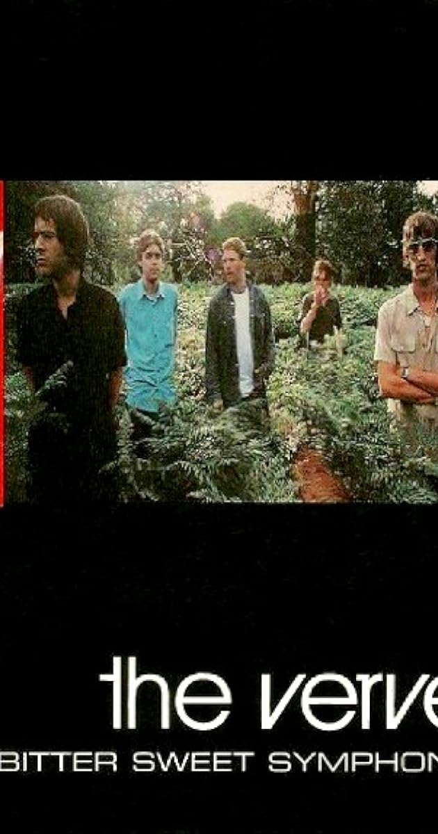 The Verve Bitter Sweet Symphony (Video 1997) IMDb