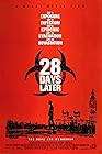 28 Days Later... 28 Days Later...