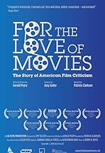 For the Love of Movies: The Story of American Film Criticism