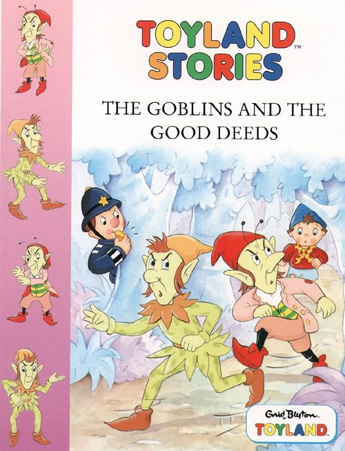 Toyland Stories – The Goblins and the Good Deeds book cover