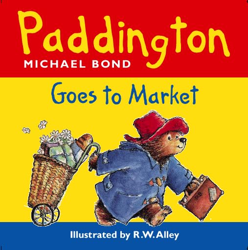 Paddington Goes to Market book cover