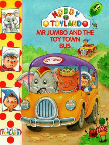 Mr Jumbo And The Toy Town Bus book cover