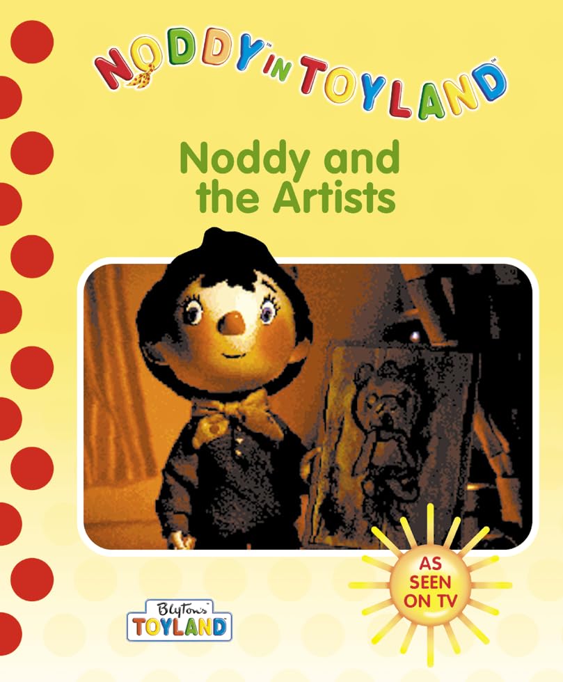 Noddy And The Artists book cover