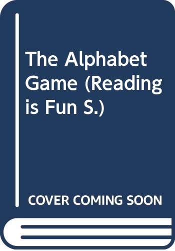 Cover of The Alphabet Game (Reading Is Fun)