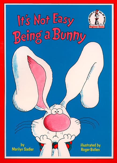 Cover of It's Not Easy Being a Bunny