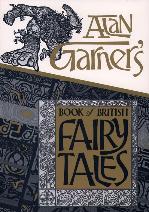 Alan Garner's Book of British Fairy Tales book cover