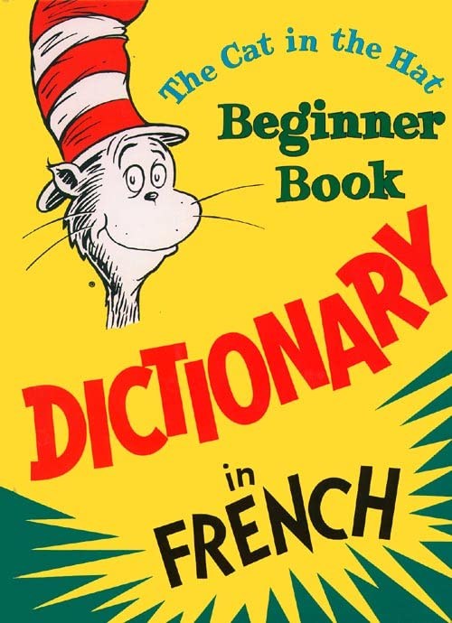 Cover of The Cat in the hat beginner book dictionary in French