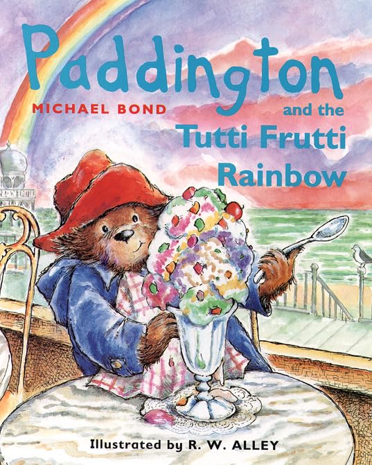 Paddington and the Tutti Frutti Rainbow book cover
