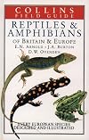 A Field Guide to the Reptiles and Amphibians of Britain and Europe