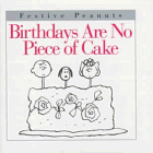 Birthdays Are No Piece of Cake book cover