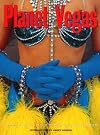 Planet Vegas : A Portrait of Las Vegas by 20 of the World's Leading Photographers
