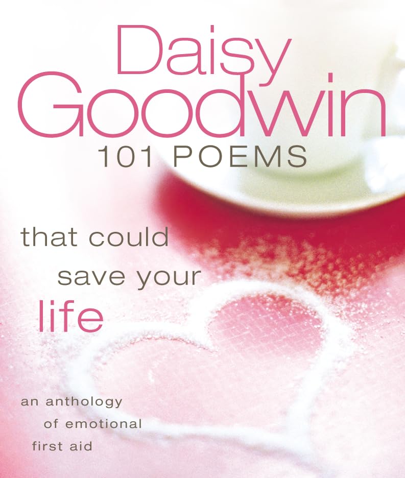 101 Poems That Could Save Your Life cover