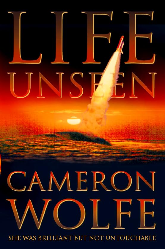 Life Unseen (As: Cameron Wolfe) cover