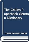 The Collins Paperback German Dictionary