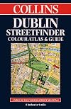 Dublin Streetfinder Colour Atlas and Guide (Streetfinders)
