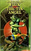 Flux & The Tin Angel