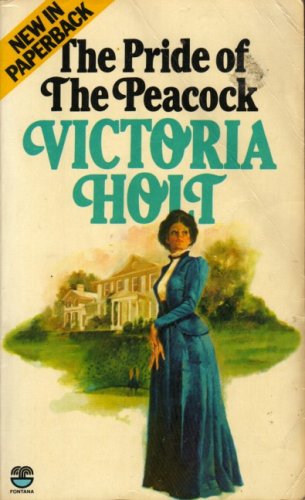 The Pride of the Peacock (As: Victoria Holt) cover