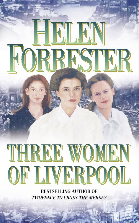 Three Women of Liverpool book cover