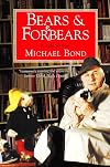 Bears and Forebears: A Life So Far