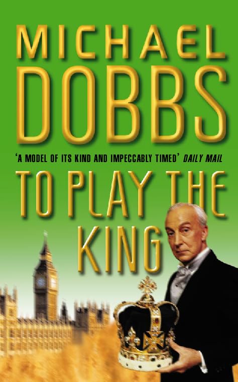 To Play the King book cover