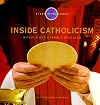 Inside Catholicism (Signs of the sacred)