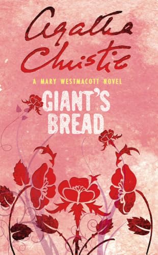 Giant Bread (As:Mary Westmacott) cover
