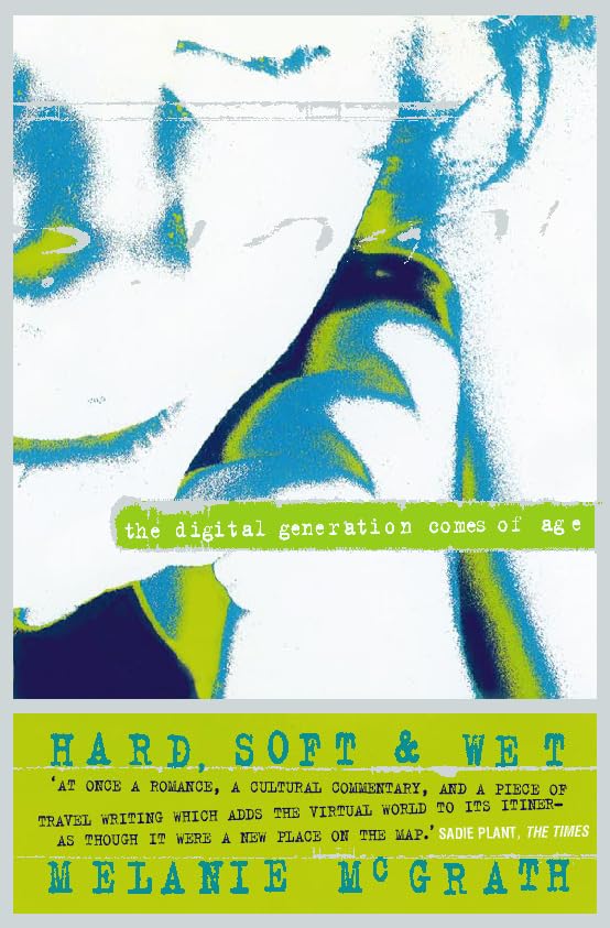 Hard, Soft and Wet book cover