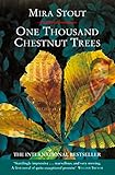 One Thousand Chestnut Trees