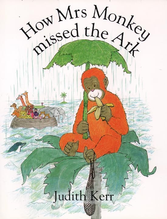 How Mrs Monkey Missed The Ark book cover