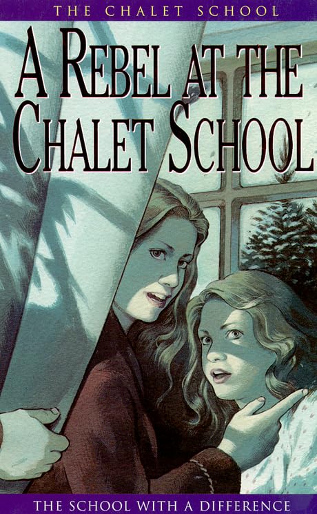 A Rebel at the Chalet School book cover