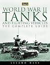 Jane's World War II Tanks and Fighting Vehicles: The Complete Guide