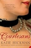 Courtesans: Money, Sex and Fame in the Nineteenth Century