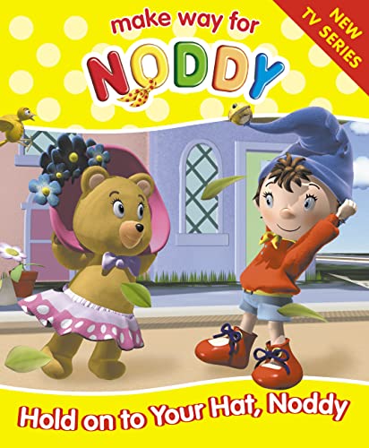 Hold On To Your Hat, Noddy book cover