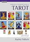 Complete Illustrated Guide to Tarot - Rachel Pollack