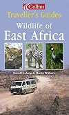 Wildlife of East Africa (Traveller's guide)