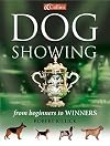 Collins Dog Showing: From Beginners to Winners