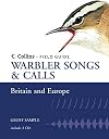 Collins Field Guide - Warbler Songs and Calls of Britain and Europe