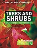 Trees And Shrubs The Essential And Definitive Guide