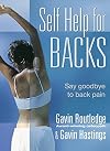 Self Help for Backs: Say Goodbye to Back Pain